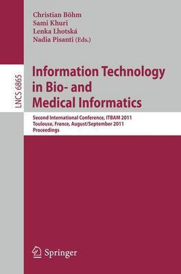 Information Technology in Bio and Medical Informatics(English, Electronic book text, Bohm Christian)