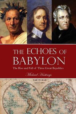 The Echoes of Babylon(English, Paperback, Hastings Michael)