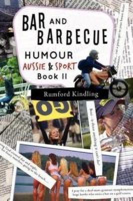 BAR AND BARBECUE HUMOUR Book II(English, Paperback, Kindling Rumford)