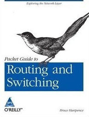 Packet Guide to Routing and Switching(English, Paperback, Hartpence Bruce)