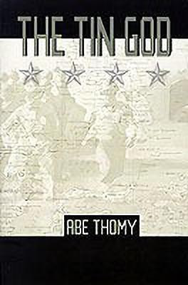 The Tin God(English, Paperback, Thomy Abe)