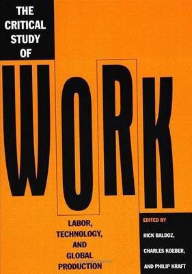 The Critical Study of Work(English, Electronic book text, unknown)