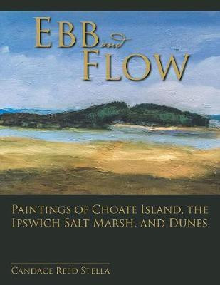 Ebb and Flow(English, Paperback, Stella Candace Reed)