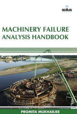 Machinery Failure Analysis Handbook(English, Hardcover, unknown)