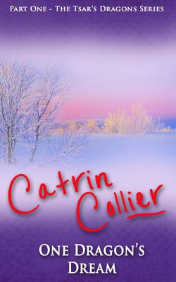One Dragon's Dream(English, Electronic book text, Collier Catrin)