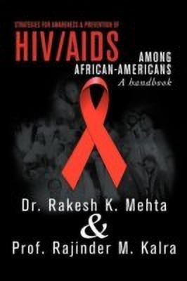 Strategies for Awareness & Prevention of HIV/AIDS Among African-Americans(English, Paperback, Mehta Rakesh K Dr)