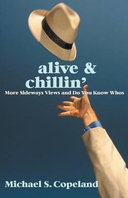 ALIVE & Chillin'(English, Paperback, Copeland Michael S)