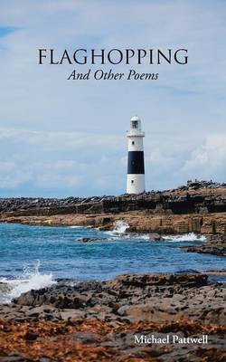 FLAGHOPPING And Other Poems(English, Paperback, Pattwell Michael)