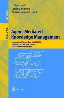 Agent-Mediated Knowledge Management(English, Electronic book text, Abecker Andreas)