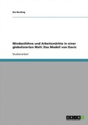 Mindestloehne und Arbeitsmarkte in einer globalisierten Welt(German, Paperback, Berding Kai)