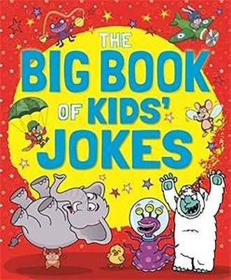 The Big Book of Kids' Jokes(English, Paperback, Arcturus Publishing)