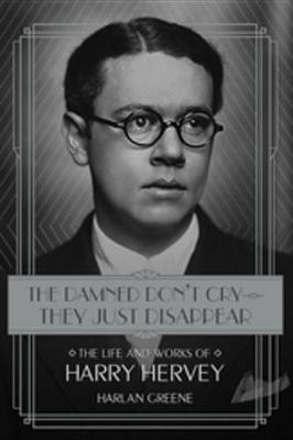 The Damned Don't Cry-They Just Disappear(English, Electronic book text, Greene Harlan)