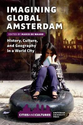 Imagining Global Amsterdam(English, Electronic book text, unknown)