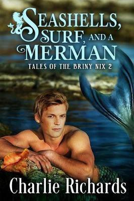 Seashells, Surf, and a Merman(English, Electronic book text, Richards Charlie)