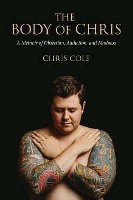 The Body of Chris(English, Paperback, Cole Chris)