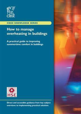 KS16 How to Manage Overheating in Buildings 2010(English, Paperback, unknown)
