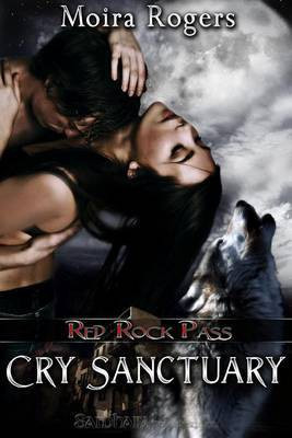 Cry Sanctuary(English, Electronic book text, Rogers Moira)