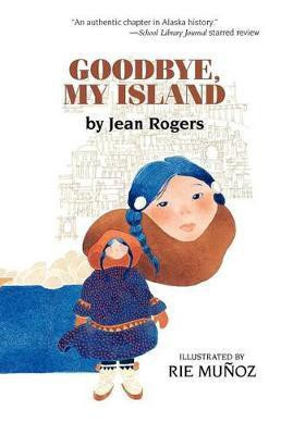 Goodbye, My Island(English, Hardcover, Rogers Jean MSC)