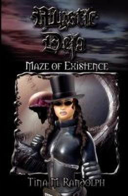Maze of Existence (Mystic Deja, Book 1)(English, Paperback, Randolph Tina M)