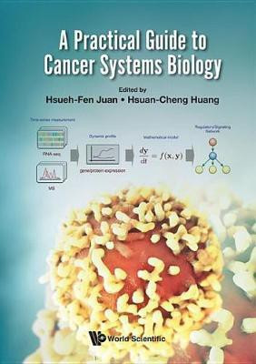 A Practical Guide to Cancer Systems Biology(English, Electronic book text, unknown)