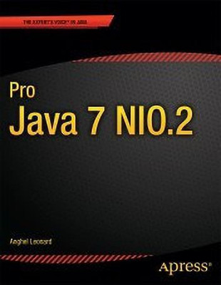 Pro Java 7 Nio.2(English, Paperback, Leonard Anghel)