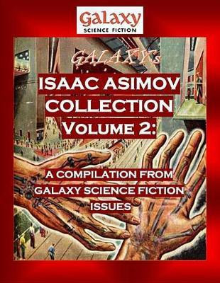 Galaxy's Isaac Asimov Collection Volume 2(English, Electronic book text, Asimov Isaac)