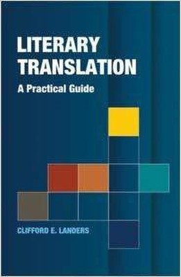 Literary Translation:A Practical Guide(English, Paperback, Landers Clifford E.)