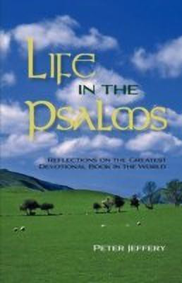 Life in the Psalms(English, Paperback, Jeffery Peter)