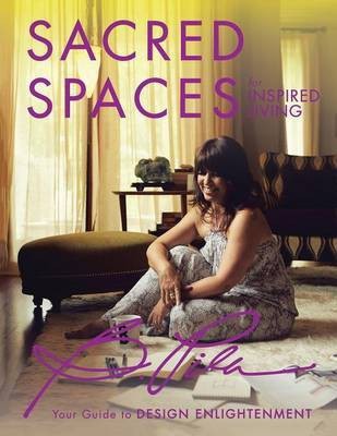 Sacred Spaces for Inspired Living(English, Paperback, Pila Bea)