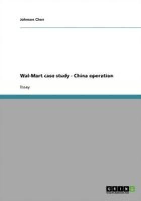 Wal-Mart case study - China operation(English, Paperback, Chen Johnsen)