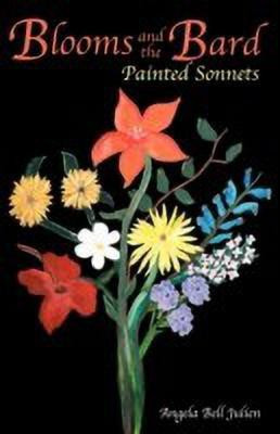 Blooms and the Bard(English, Paperback, Bell Julien Angela)