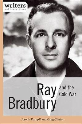 Ray Bradbury and the Cold War(English, Electronic book text, Kampff Joseph)