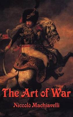 The Art of War(English, Electronic book text, Machiavelli Niccolo)