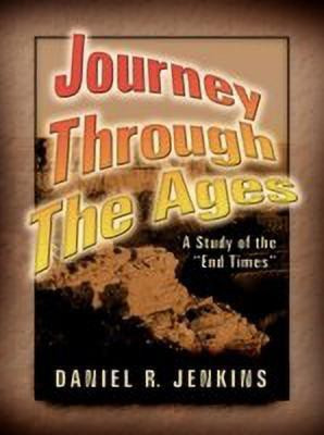 Journey Through the Ages(English, Paperback, Jenkins Daniel R)