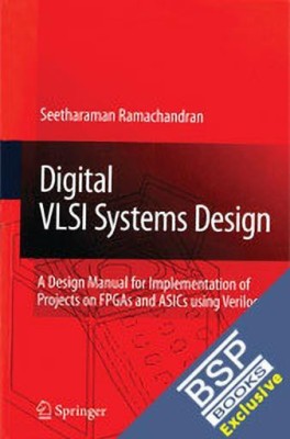 Digital Vlsi Systems Design, Fpgas & Asics, Ramachandran(English, Paperback, Ramachandran)