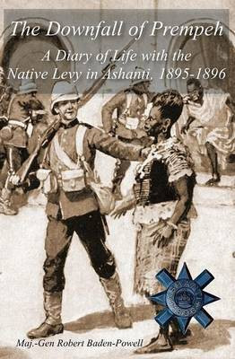 The Downfall of Prempeh(English, Paperback, Baden-Powell Robert Sir)
