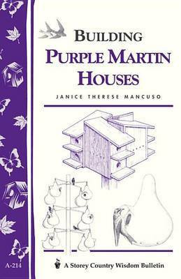 Building Purple Martin Houses(English, Electronic book text, Mancuso Janicetherese)