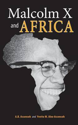 Malcolm X and Africa(English, Hardcover, Assensoh A B)
