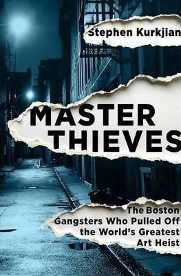 Master Thieves(English, Electronic book text, Kurkjian Stephen)