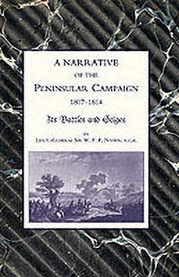 Narrative of the Peninsular Campaign 1807-1814 Its Battles and Sieges(English, Paperback, Napier William)