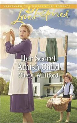 Her Secret Amish Child(English, Electronic book text, Williford Cheryl)
