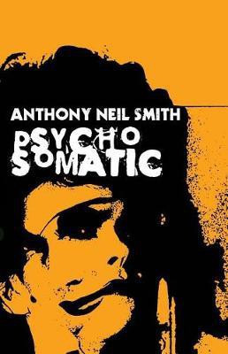 Psychosomatic(English, Paperback, Smith Anthony Neil)