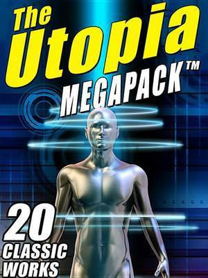 The Utopia Megapack (R)(English, Electronic book text, Bacon Sir Francis)