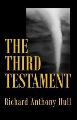 The Third Testament(English, Paperback, Hull Richard Anthony)
