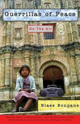 GUERRILLAS OF PEACE ON THE AIR(English, Paperback, Bonpane Blase)