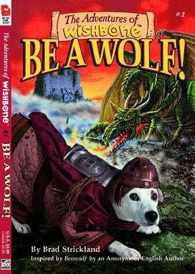 Be a Wolf!, Featuring Wishbone(English, Electronic book text, Strickland Brad)