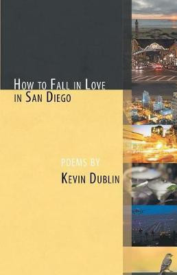 How to Fall in Love in San Diego(English, Paperback, Dublin Kevin)