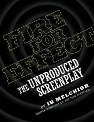 Fire for Effect(English, Paperback, Melchior Ib)