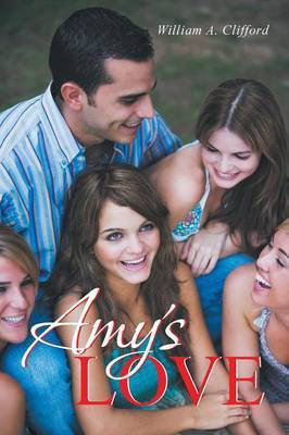 Amy's Love(English, Paperback, Clifford William A)