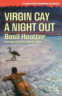 Virgin Cay / A Night Out(English, Paperback, Heatter Basil)